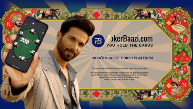 PokerBaazi.com launches a new brand campaign – “You Hold the Cards” featuring Shahid Kapoor