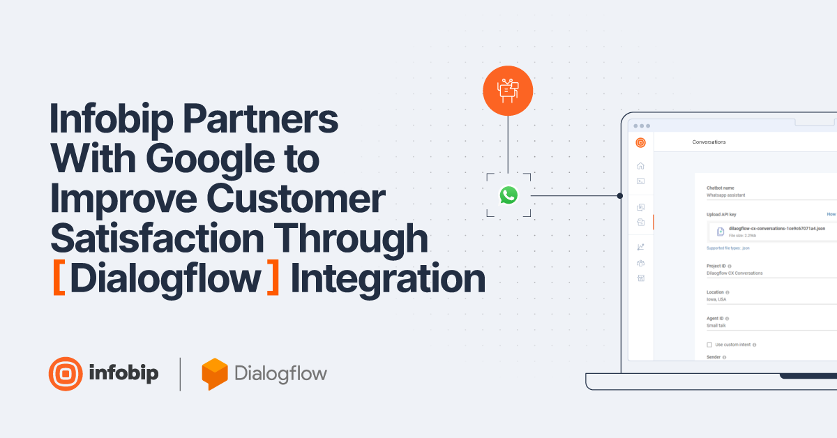 Infobip to improve customer satisfaction with Dialogflow integration through partnership with Google Cloud