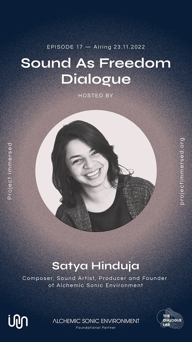 Satya Hinduja, Founder of Alchemic Sonic Environment, presents Sound As Freedom Dialogue