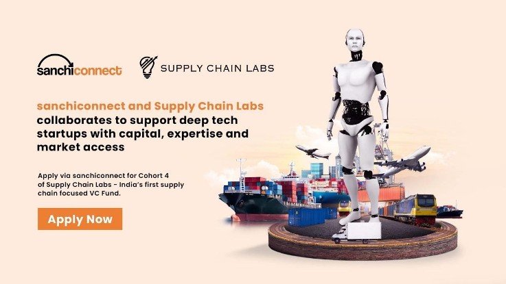 Sanchiconnect and Supply Chain Labs collaborate to power deep-tech startups with capital, expertise and market access
