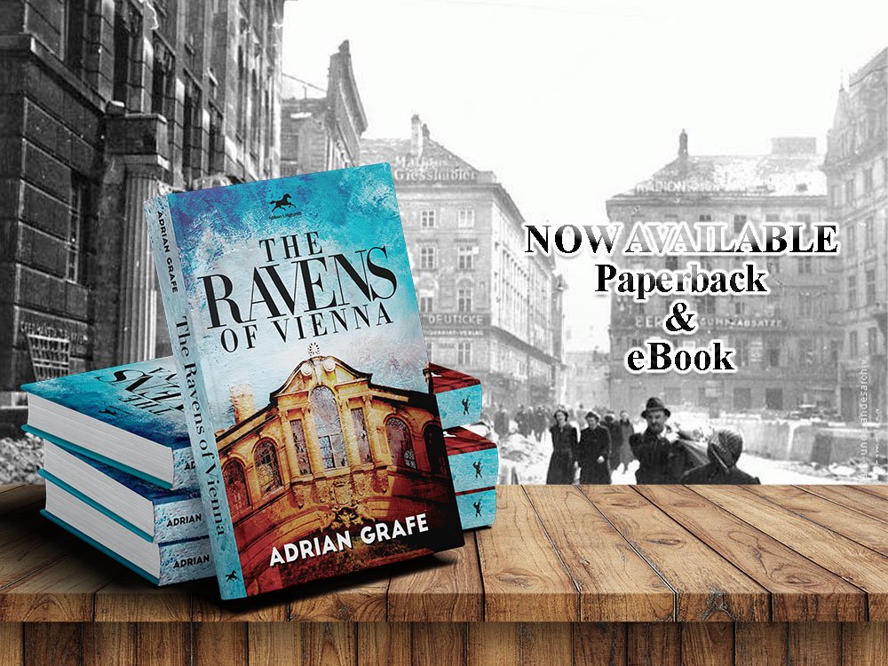 The Ravens of Vienna by Adrian Grafe, available now from Histria Books