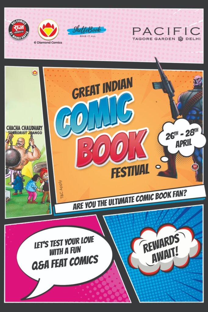 Pacific Tagore Garden Brings the Grooviest Event of the Year, - The 'Great Indian Comic Book Festival' from April 26 to April 28, 2024