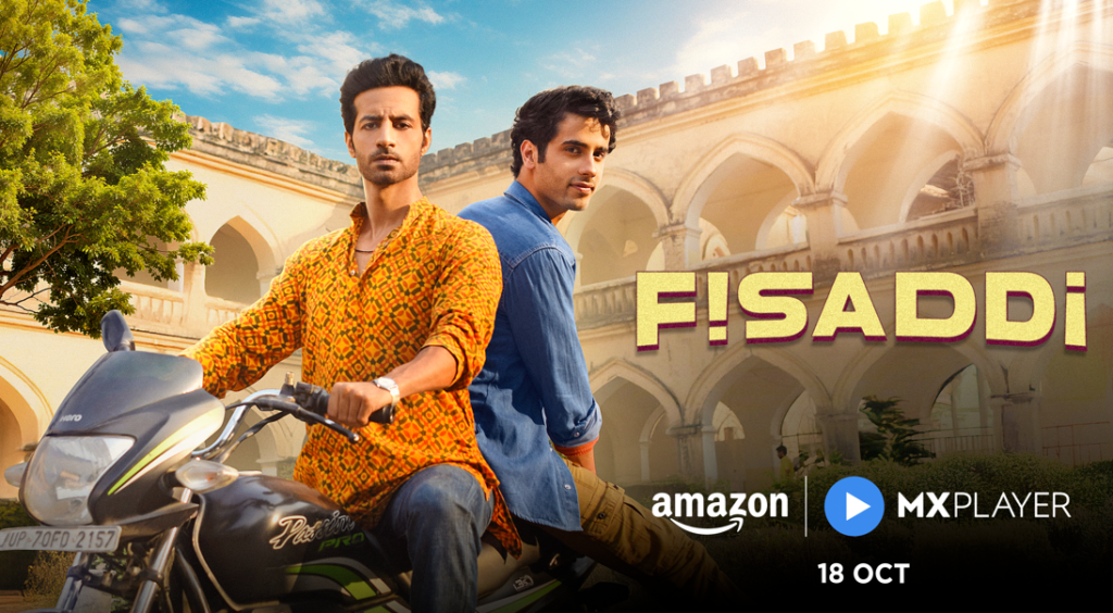 A story of brotherhood and rivalry between siblings, Amazon MX Player releases the trailer for its upcoming series Fisaddi